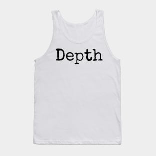 Depth - Motivational Word of the Year Tank Top